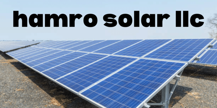 Hamro Solar LLC